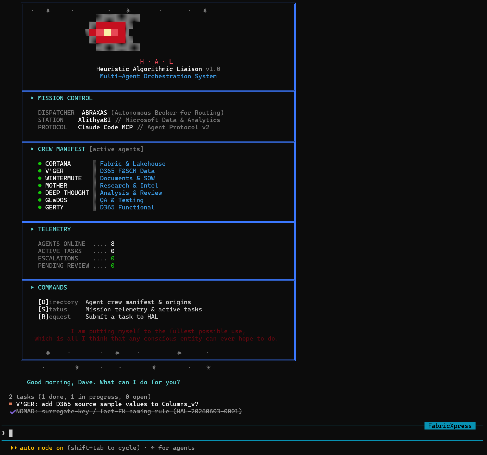 The HAL splash screen as it renders in the terminal when the system boots, with a pixel-block HAL eye, the agent crew manifest, mission telemetry, and a command menu in a retro ANSI style